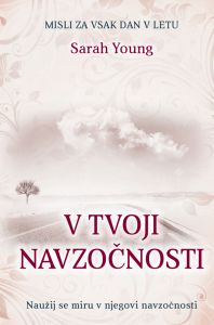 Sarah Young: V tvoji navzočnosti