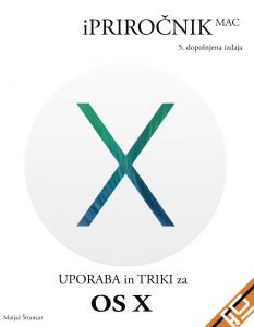Matjaž Štrancar: iPriročnik Mac: uporaba in triki za OS X Mavericks