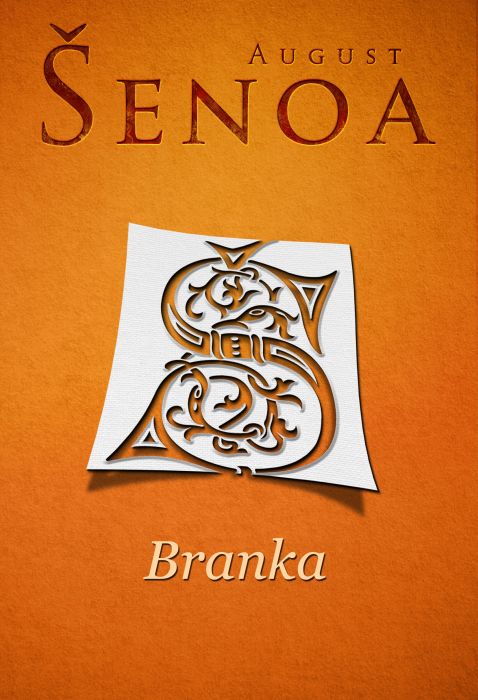 August Šenoa: Branka