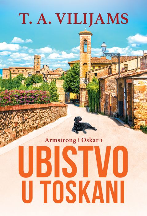 T. A. Vilijams: Ubistvo u Toscani (Armstrong i Oskar 1)