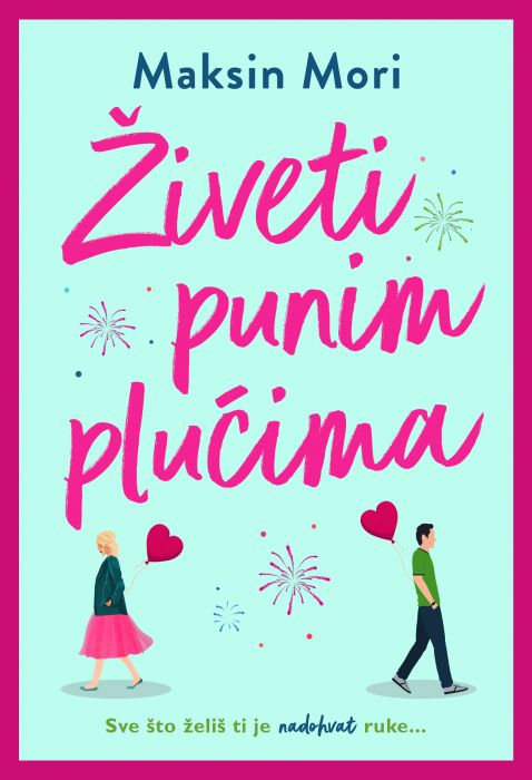 Maksin Mori: Živeti punim plućima Maksin Mori: Živeti punim plućima