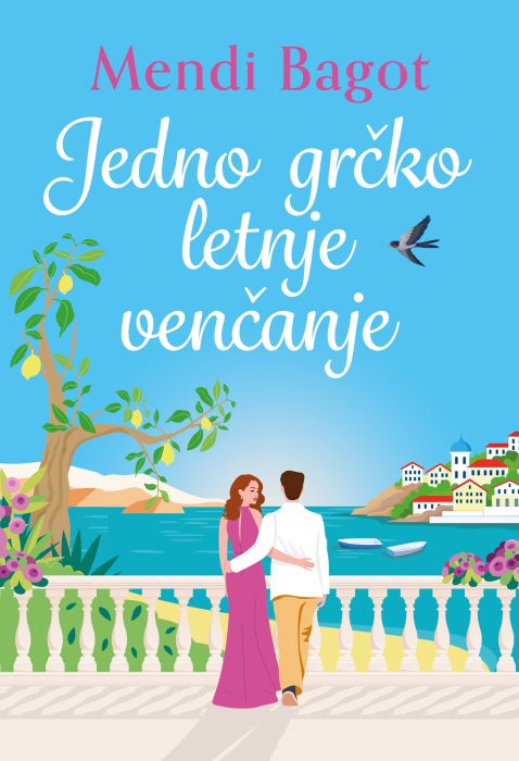 Mendi Bagot: Jedno grčko letnje venčanje Mendi Bagot: Jedno grčko letnje venčanje