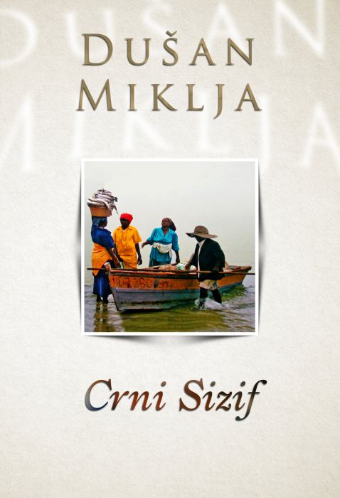 Dušan Miklja: Crni Sizif