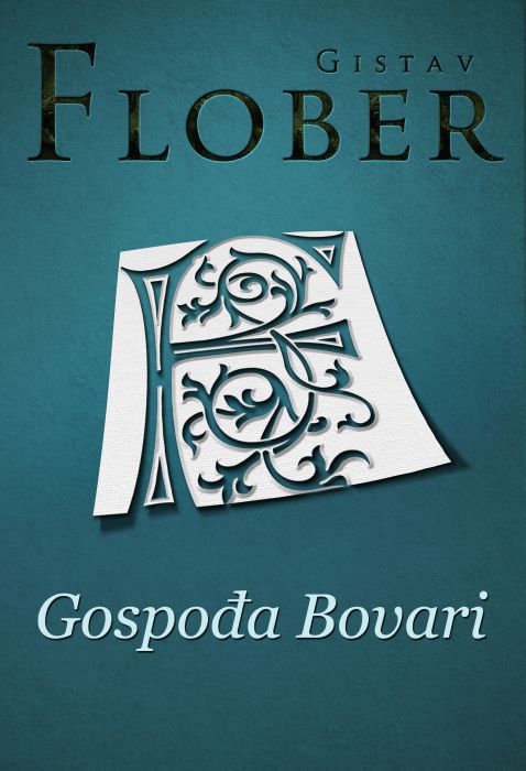 Gistav  Flober: Gospođa Bovari