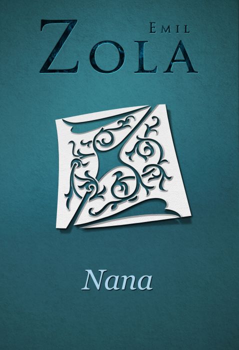 Emil Zola: Nana