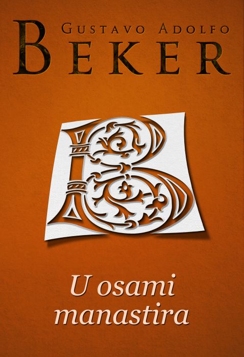 Gustavo Adolfo Beker: U osami manastira