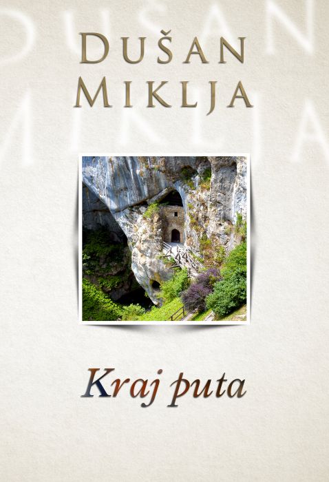 Dušan Miklja: Kraj puta