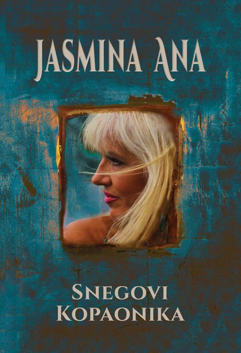 Jasmina Ana: Snegovi Kopaonika