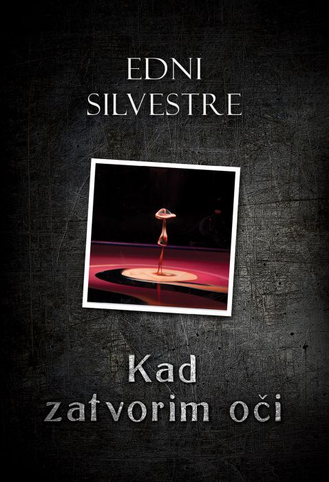 Edni Silvestre: Kad zatvorim oči