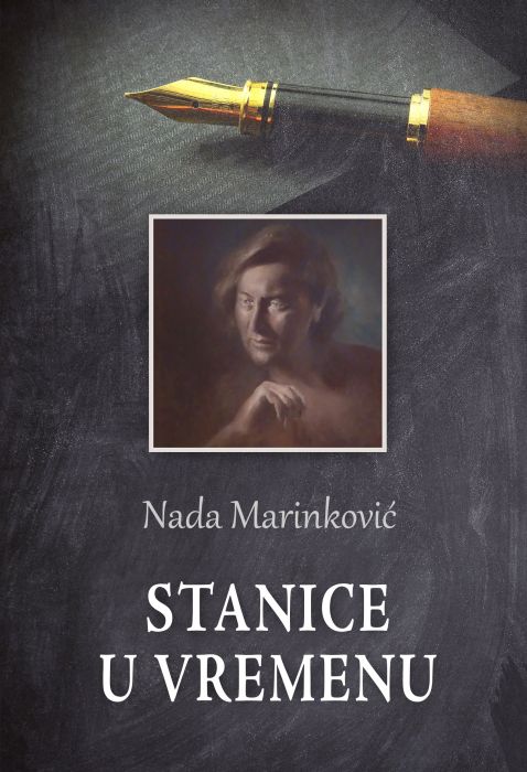 Nada Marinković: Stanice u vremenu