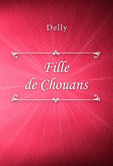 Delly: Fille de Chouans