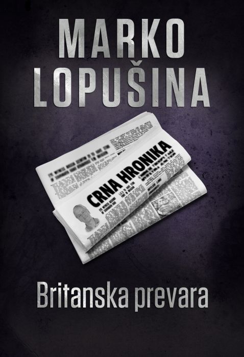 Marko Lopušina: Britanska prevara