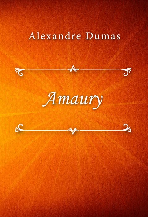 Alexandre Dumas: Amaury