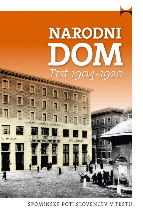 Martina Kafol, Ace Mermolja: Narodni dom: Trst 1904-1920