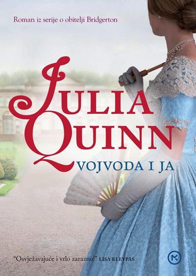 Julia Quinn: Vojvoda i ja