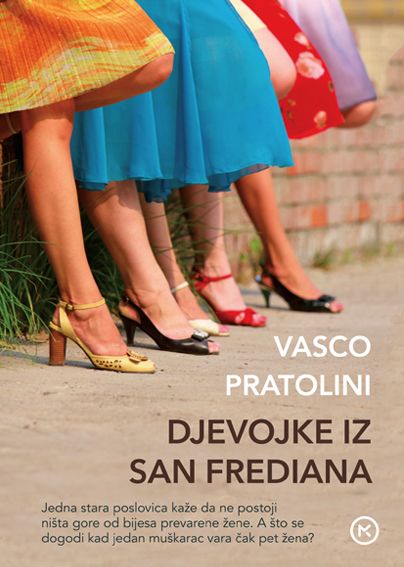 Vasco Pratolini: Djevojke iz San Frediana