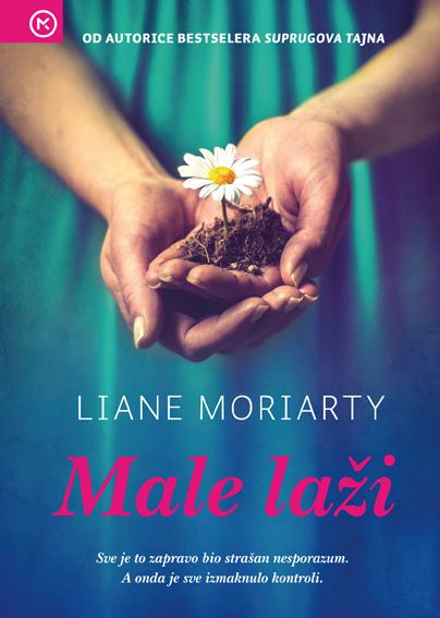 Liane Moriarty: Male laži