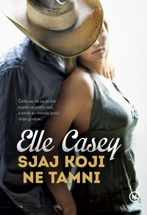 Elle Casey: Sjaj koji ne tamni