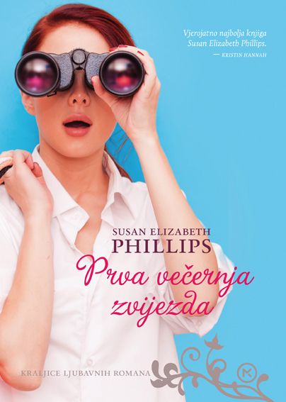 Susan Elizabeth Phillips: Prva večernja zvijezda