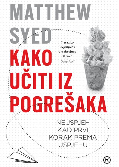 Matthew Syed: Kako učiti iz pogrešaka