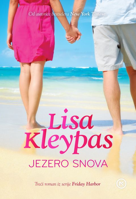 Lisa Kleypas: Jezero snova