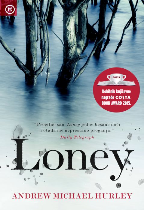 Andrew Michael Hurley: Loney