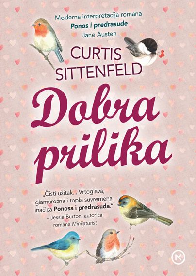 Curtis Sittenfeld: Dobra prilika