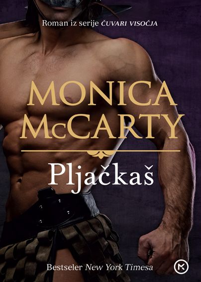 Monica McCarty: Pljačkaš