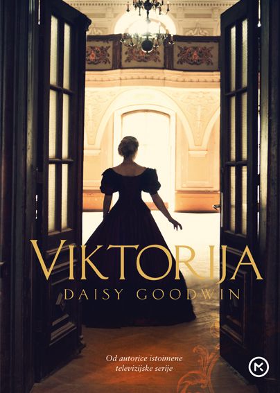 Daisy Goodwin: Viktorija