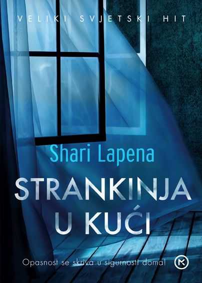 Shari Lapena: Strankinja u kući