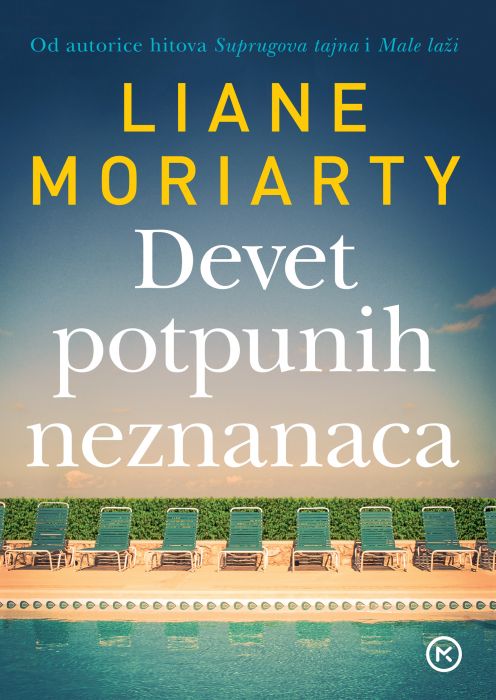 Liane Moriarty: Devet potpunih neznanaca