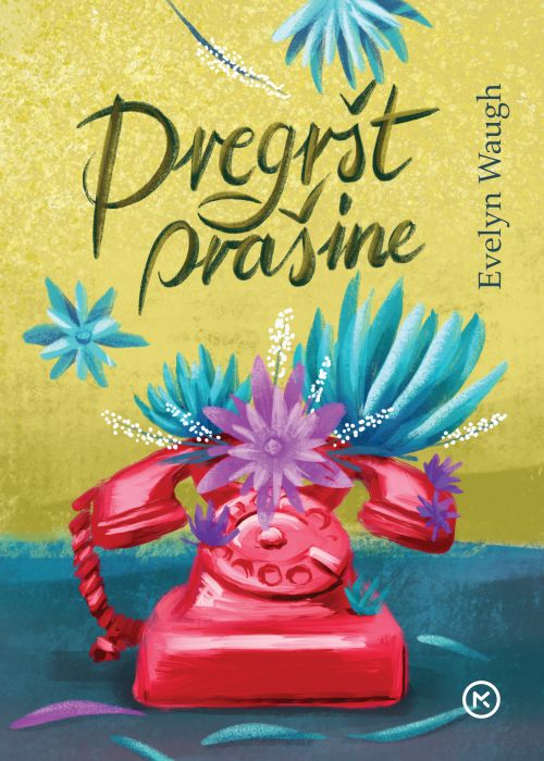 Evelyn Waugh: Pregršt prašine