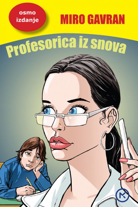 Miro Gavran: Profesorica iz snova