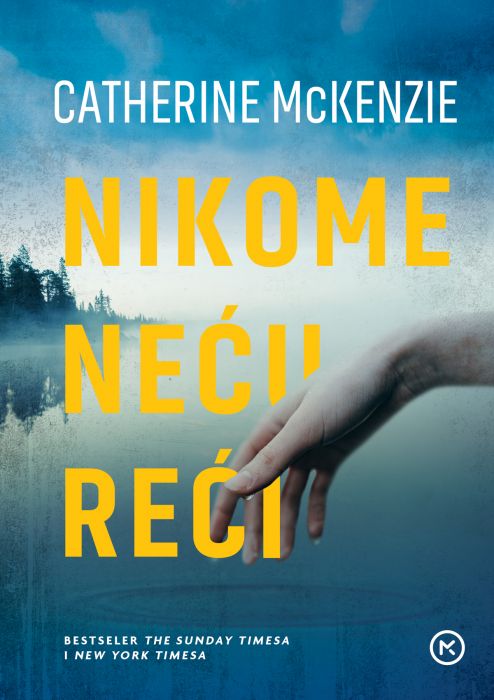 Catherine Mckenzie: Nikome neću reći