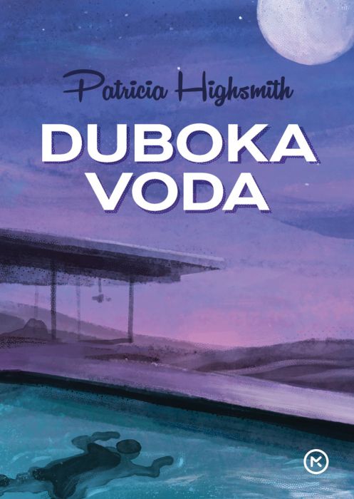 Patricia Highsmith: Duboka voda