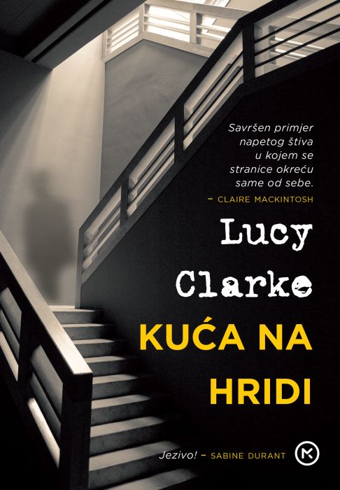 Lucy  Clarke: Kuća na hridi