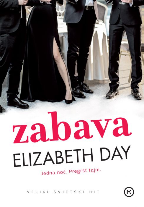 Elizabeth Day: Zabava