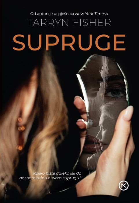 Tarryn Fisher: Supruge