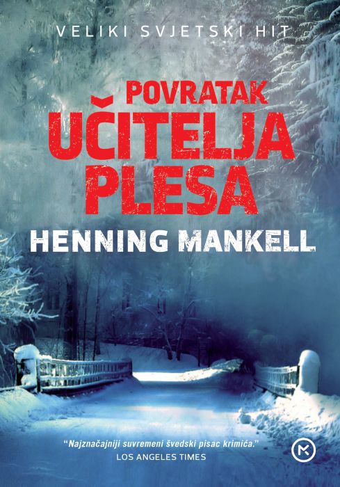 Henning Mankell: Povratak učitelja plesa