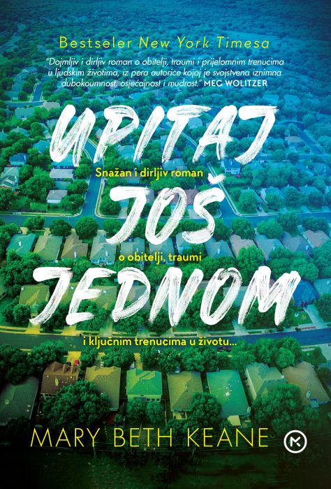 Mary Beth Keane: Upitaj još jednom