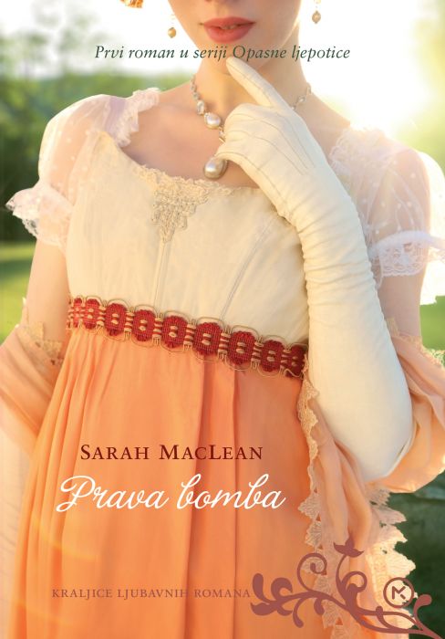 Sarah MacLean: Prava bomba