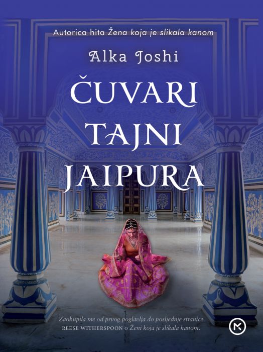 Alka Joshi: Čuvari tajni Jaipura