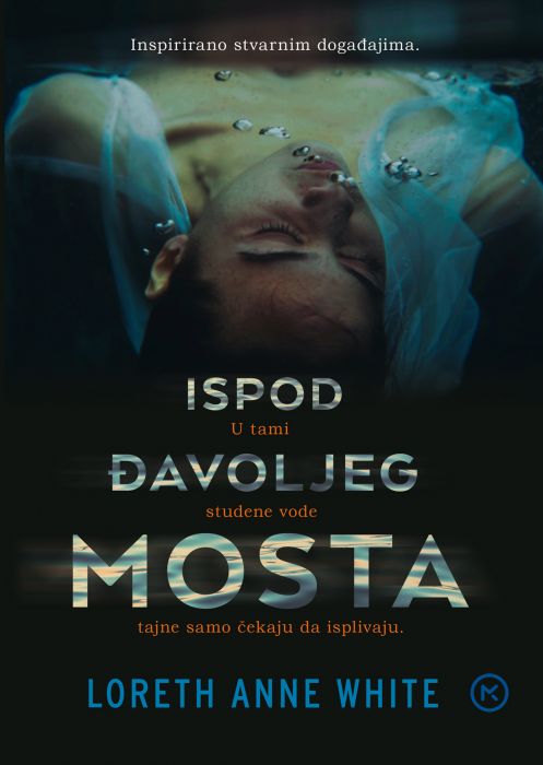 Loreth Anne White: Ispod Đavoljeg mosta