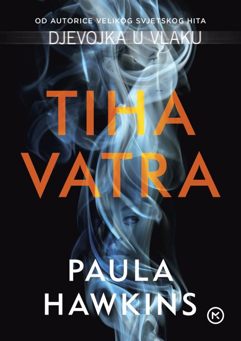 Paula Hawkins: Tiha vatra