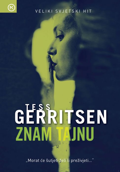 Tess Gerritsen: Znam tajnu