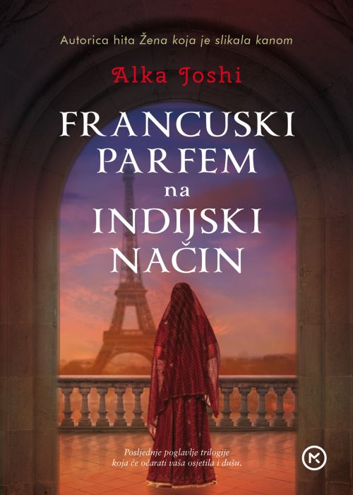 Alka Joshi: Francuski parfem na indijski način