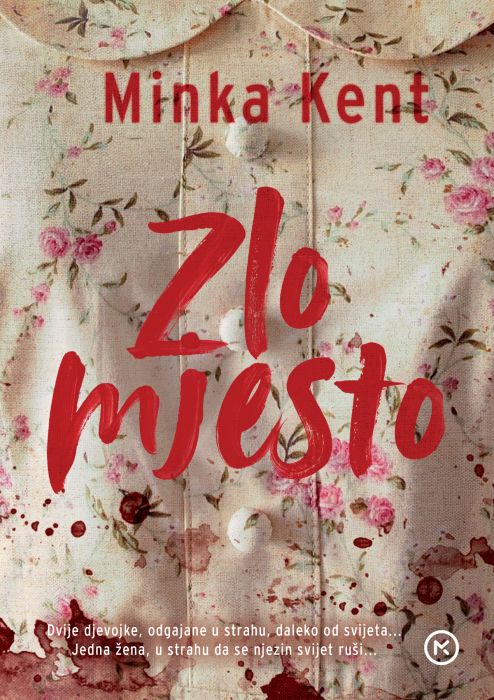 Minka Kent: Zlo mjesto