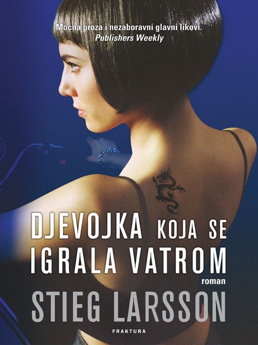 Stieg Larsson: Djevojka koja se igrala vatrom