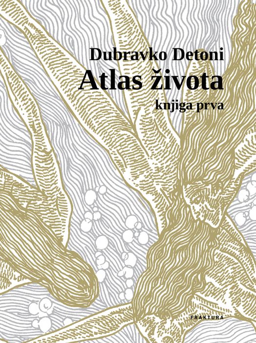 Dubravko Detoni: Atlas života I.