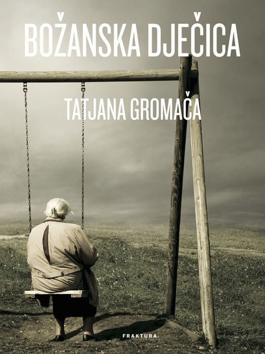 Tatjana Gromača: Božanska dječica